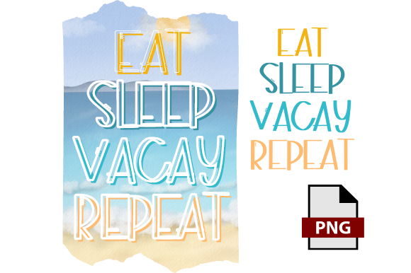 Download Summer Vacation Eat Sleep Vacay Repeat - Summer Collection